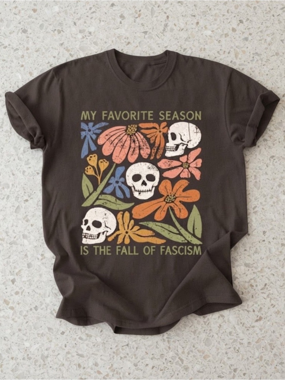 My Favorite Season Skull Floral Dark Brown Gildan T-Shirt